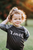 Loved - Toddler Raglan Tee or Baby Onesie