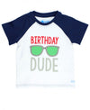 Birthday Dude Raglan Tee - Through my baby's eyes