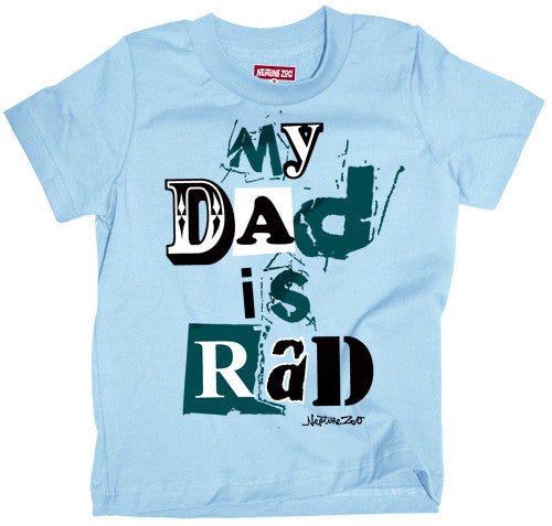 Dad is Rad Tee - Through my baby's eyes